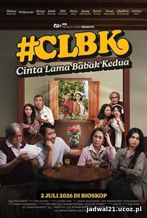 Cinta Lama Babak Kedua: CLBK